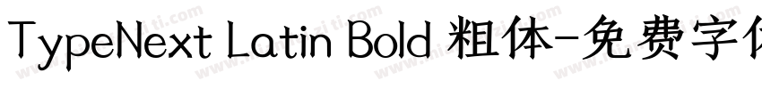 TypeNext Latin Bold 粗体字体转换